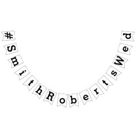 BANDEIRINHA HASHTAG, SEU TEXTO PERSONALIZADO