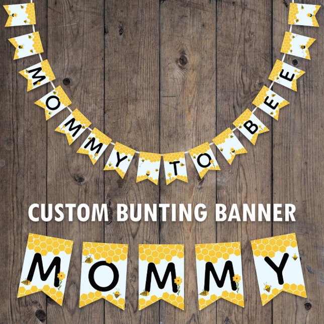Bandeirinha Mamães Para Abelhas 🐝 Chá de fraldas Abelhas De B (Custom "Mommy to Bee" Bunting Banner -- customize on screen now!)