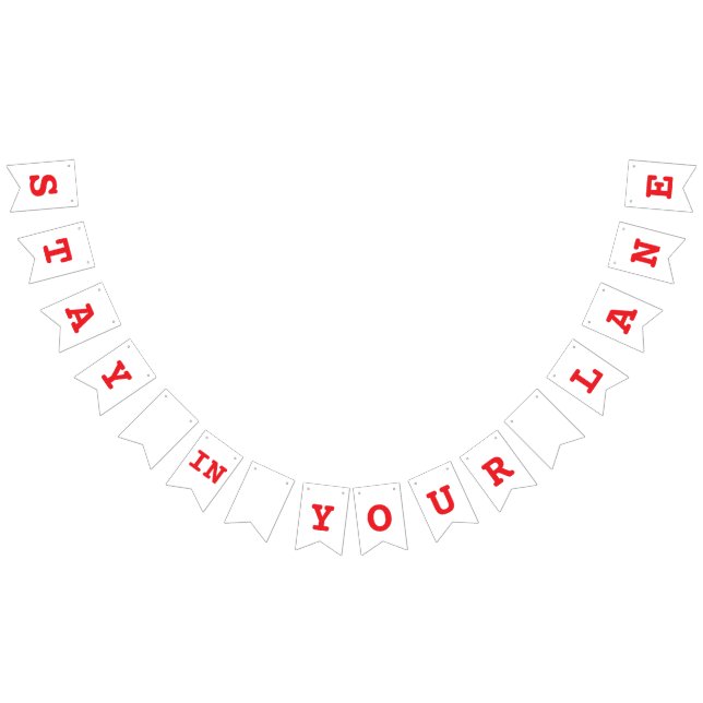 Bandeirinha Mantenha-se no seu Sinal de Estrada Engraçado de L (Todos)