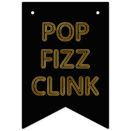 Bandeirinha Pop Fizz Clink Moderna Tipografia de Ano Novo