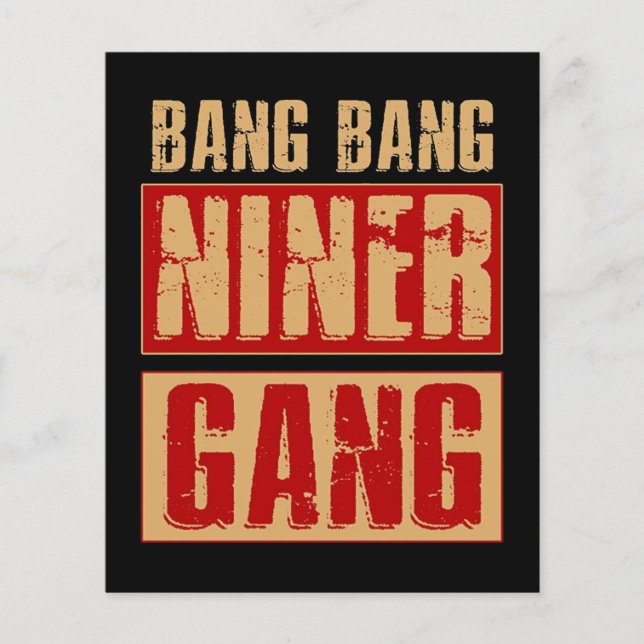 Bang Bang Niner Gang (Frente)