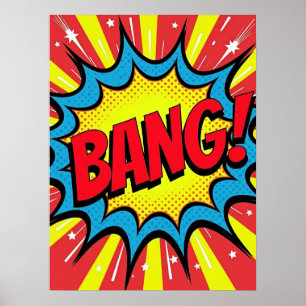BANG! Pop Art Quic Style Poster