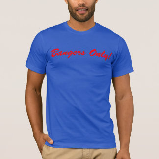 Bangers somente! T-shirt