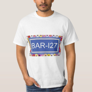 BAR-127 T-shirt