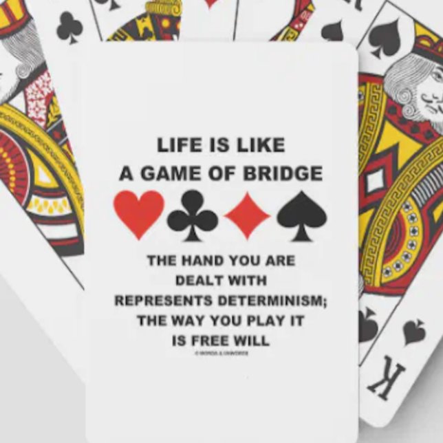 Baralho A Vida É Como Um Jogo De Determinismo De Ponte Liv (Playing cards featuring 4 card suits along with the metaphor "Life Is Like A Game Of Bridge". )