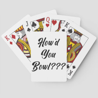 Baralho Como Você Fez Bowl?