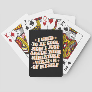 Baralho Eu Costumava Estar Legal Agora Eu Discordo Da Minh