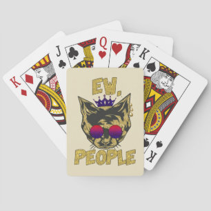 Baralho Gato Sassy Royal - "Ew. Pessoas" Engraçado Gato Lo