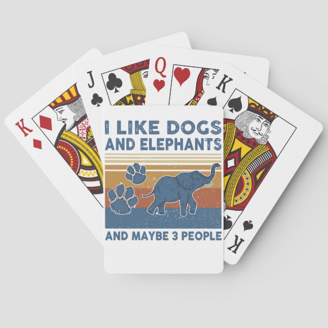 Baralho I Like Dogs And Elephants And Maybe 3 People (Verso)