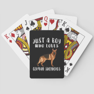 Baralho Im Just A Boy Who Loves German Shepherd