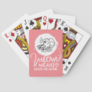 Baralho Meow Significa Me Deixar Sozinho - Gato Engraçado 