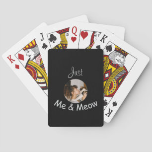 Baralho Modelo personalizado de foto "just me and meow" -