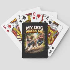 Baralho My Dog Walks Me