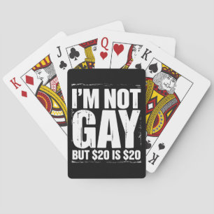 Baralho Não sou Gay, mas $20 é $20 LGBTQ Engraçado