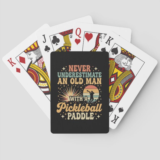 Baralho Nunca Subestime Um Velho Com Um Pickleball (Verso)