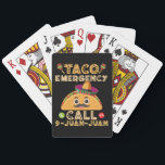 Baralho Taco Emergency Call Funny Cinco de Mayo Mexicano<br><div class="desc">Taco Emergency Call Funny Cinco de Mayo Mexicano</div>