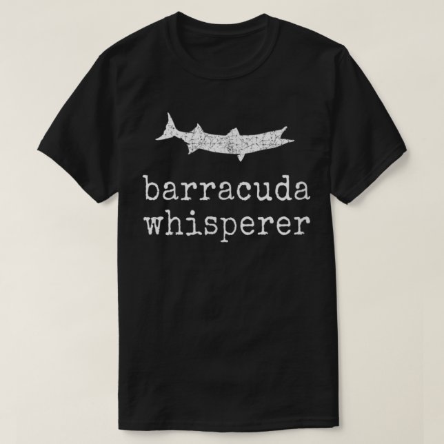 Barracuda Whisperer T-Shirt Engraçado Barracuda Fi (Frente do Design)