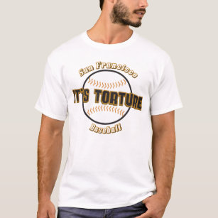 Basebol de San Francisco é camisa da tortura