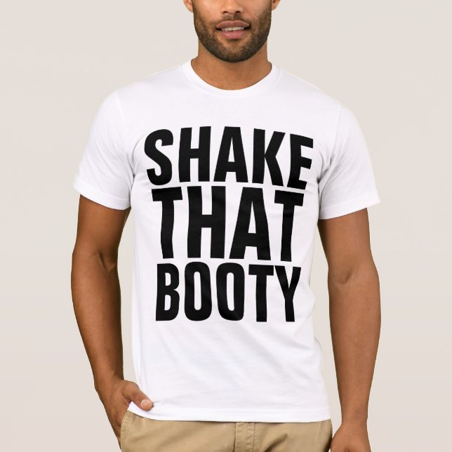 BATER AQUELA BOOTY DANCE HIP T-Shirts (Frente)