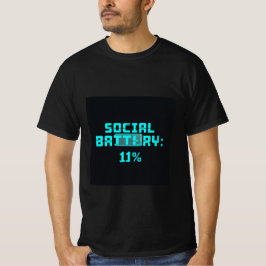 Bateria Social 1 %- T-Shirt Humor Gen Z Humor Glit