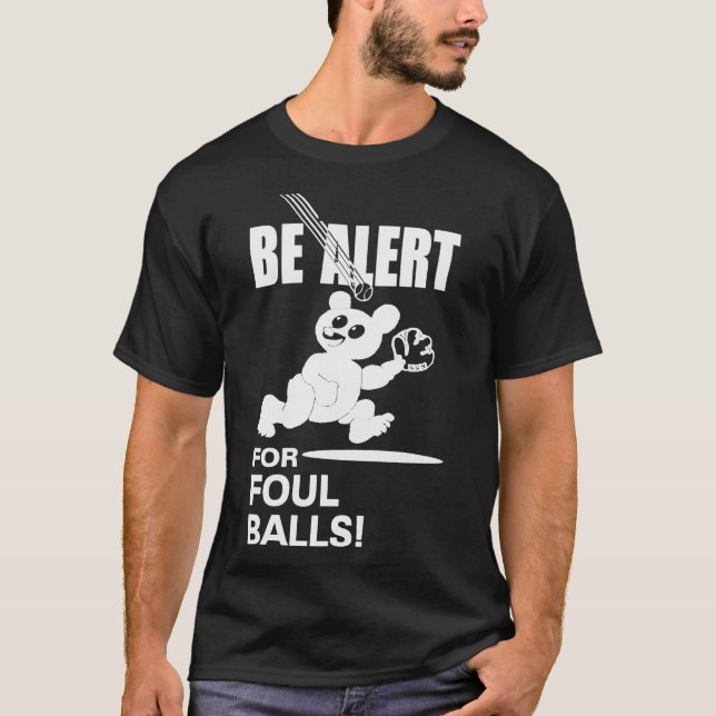 Be Alert For Foul Balls Essential T-Shirt (Frente)