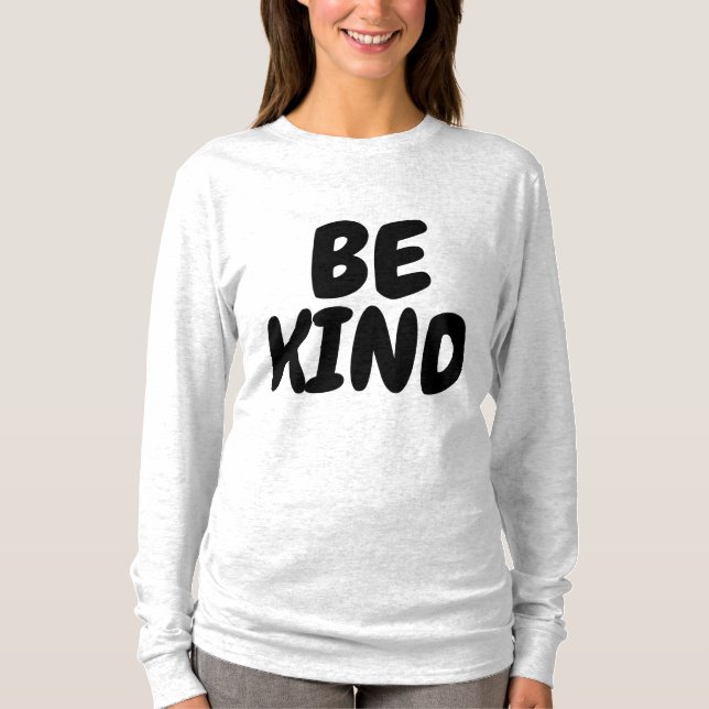 BE KIND T-Shirts (Frente)