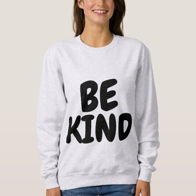 BE KIND T-Shirts e Sweatshirts (Frente)
