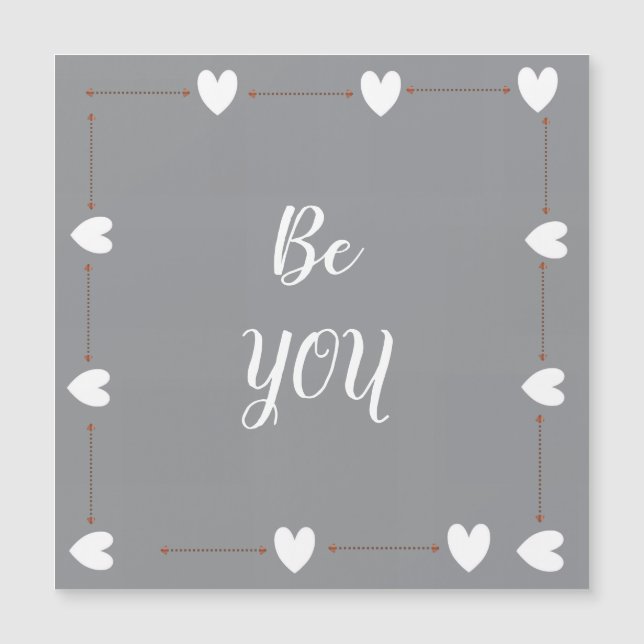 Be You Magnet – Minimal Motivational Magnetic Card (Frente)