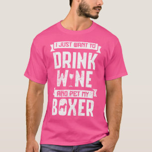 Beba Vinho E Coloque Minha Camiseta Boxer