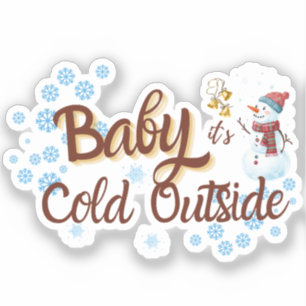 Bebê, é frio fora do adesivo