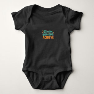 Bebê Sonho. Acredite. Alcançar. Body em Jersey para Beb