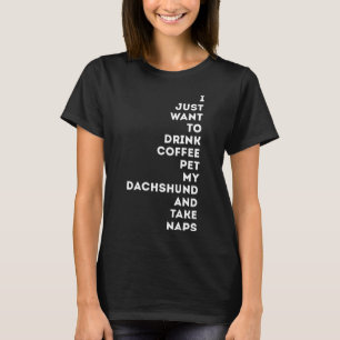 Beber Café Levar Notas Camisa Engraçado Dachshund