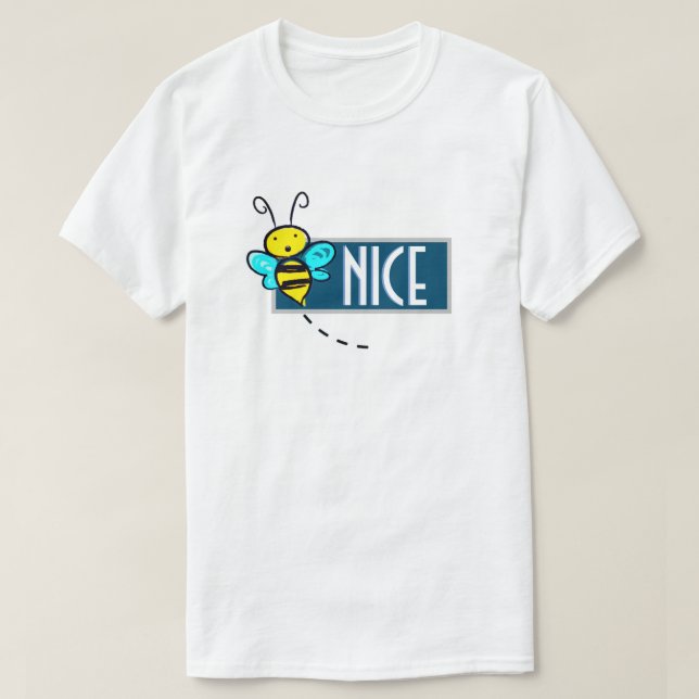 Bee Nice T-Shirt (Frente do Design)