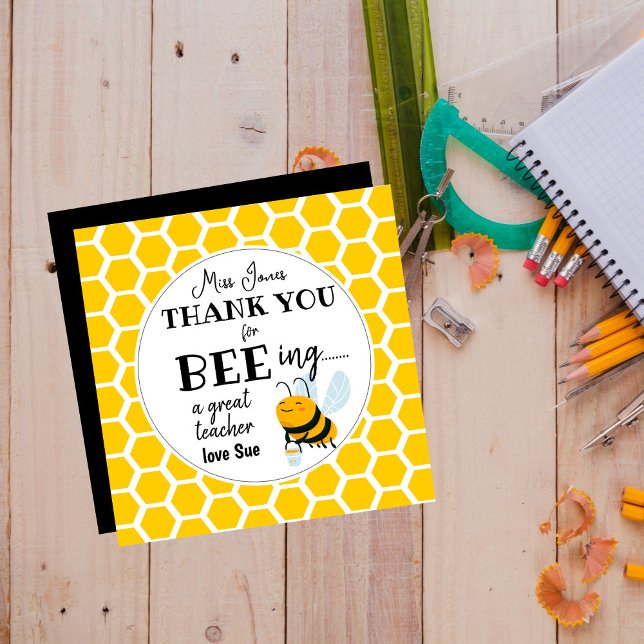 Bee Teacher Gift – Thank You for Bee-ing a Great  (Criador carregado)