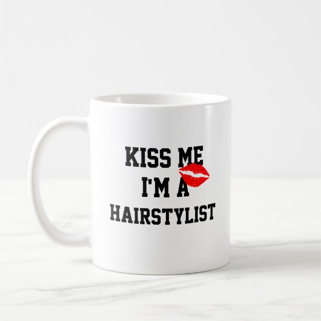 Beija-Me Sou Uma Caneca De Hairstylist (Esquerda)