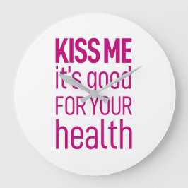 Beije-me que é bom para a sua saúde. Relógio de Pa