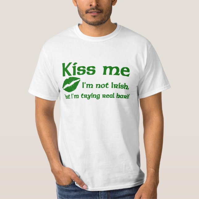 Beije-me que eu não sou t-shirt irlandês (Frente)