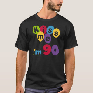 Beije-me que eu sou 90 t-shirt e presentes do