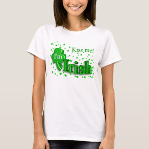 Beije-me que eu sou t-shirt do dia das senhoras St