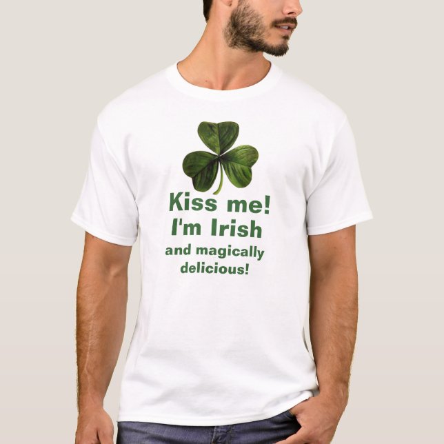 Beije-me que eu sou t-shirt irlandês e màgica (Frente)