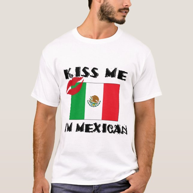 Beije-me que eu sou t-shirt mexicano (Frente)