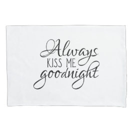 Beije-me sempre goodnight