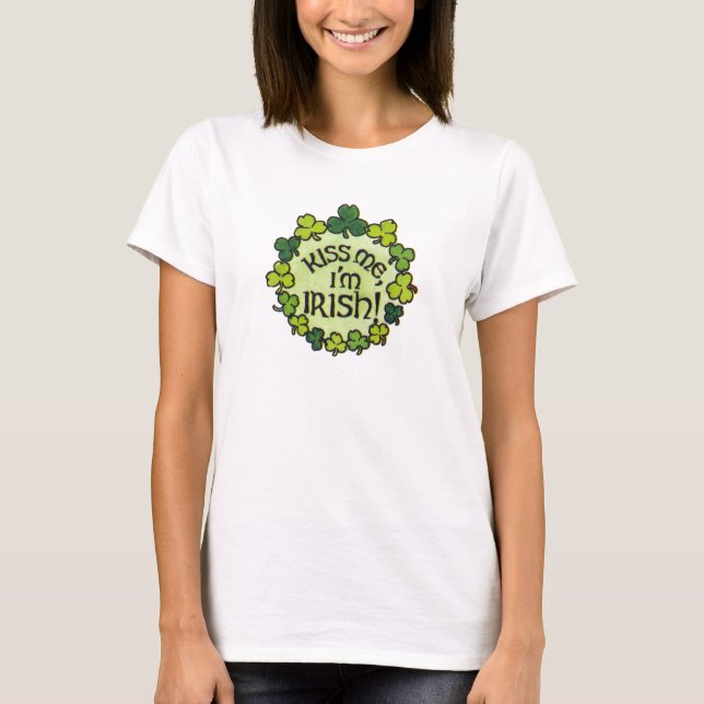 Beije-me Sou Irlandês - Camisa (Frente)