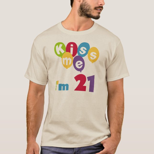 Beije-me, tenho 21 t-shirts e presentes (Frente)