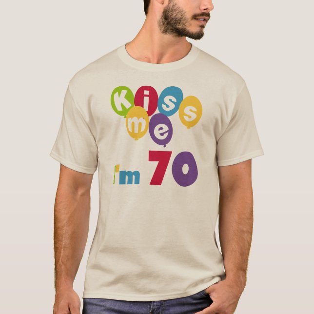 Beije-me, tenho 70 t-shirts e presentes (Frente)