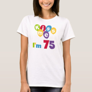 Beije-me, tenho 75 t-shirts e presentes