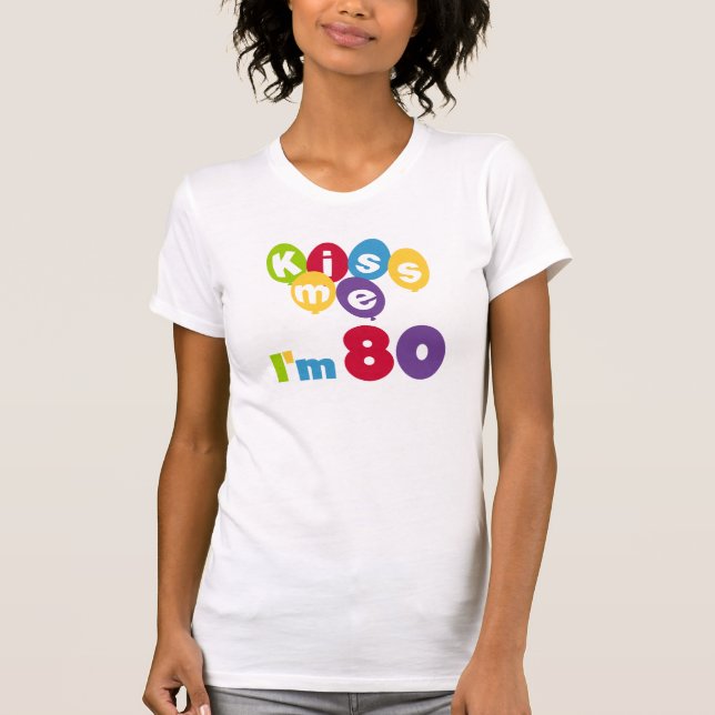 Beije-me, tenho 80 t-shirts e presentes (Frente)