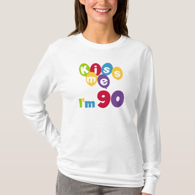 Beije-me, tenho 90 t-shirts e presentes (Frente)