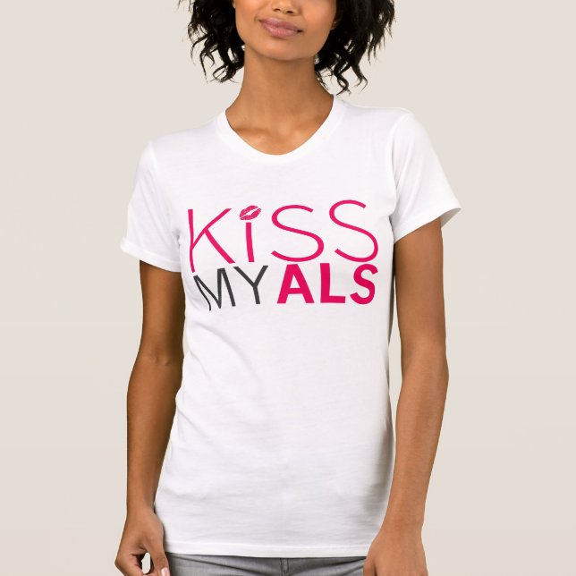 Beije o t-shirt das MINHAS mulheres do ALS (Frente)