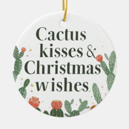 Beijos de Cactus & Desejos de Natal – Um Enfeite C